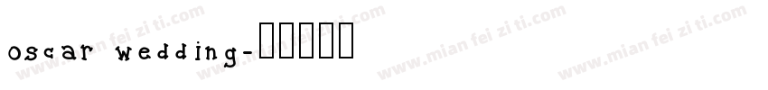 oscar wedding字体转换